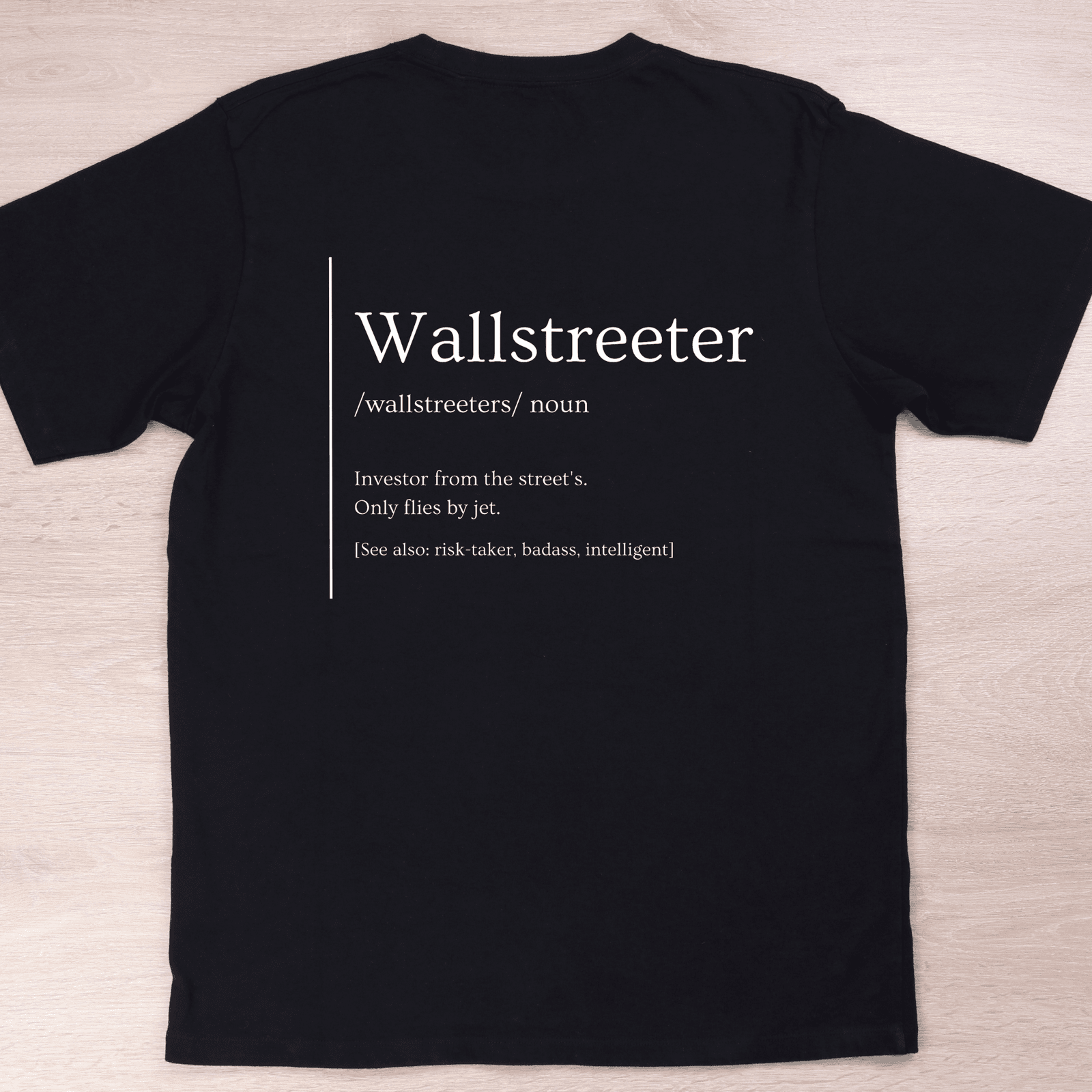 T-shirt Wallstreeters | Junta-te à Tribo